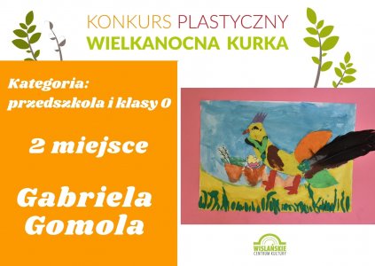Przedszkola: 2 miejsce - Gabriela Gomola