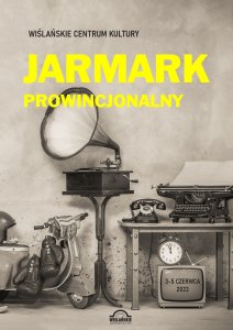 Plakat Jarmarku Prowincjonalnego