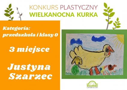 Przedszkola: 3 miejsce - Justyna Szarzec