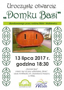 Plakat dotyczący otwarcia "Domku Basi"