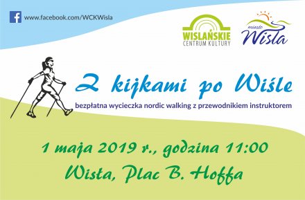 Plakat dotyczący wycieczki "Z kijkami po Wiśle"