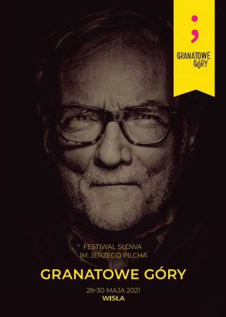 Festiwal Słowa im. Jerzego Pilcha Granatowe Góry